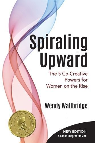 Spiraling Upward By Wallbridge 9798989519705 (Paperback)