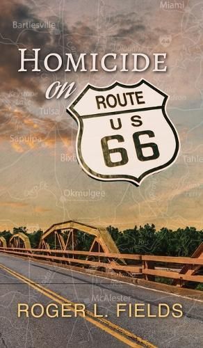 Homicide on Route 66 By Fields 9798989614219 (Hardback)