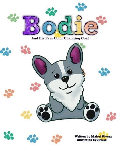 Bodie By Malori Rivera (author), Rivers Johnson (illustrator)