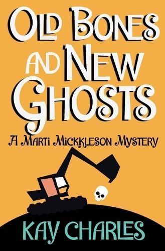 Old Bones and New Ghosts By Kay Charles 9798989675913 (Paperback)