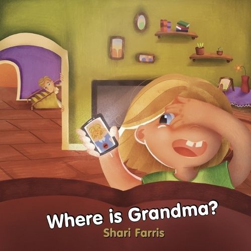 Where Is Grandma? By Shari Farris 9798989686209 (Paperback)