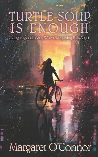 Turtle Soup Is Enough By Margaret O'Connor 9798989694501 (Paperback)