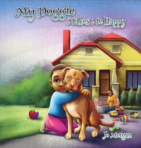 My Doggie Makes Me Happy By Morgan 9798989719624 (Hardback)