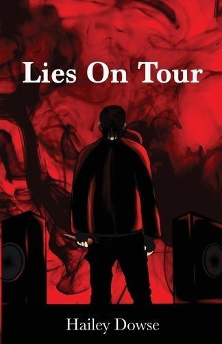 Lies On Tour By Dowse 9798989805808 (Paperback)