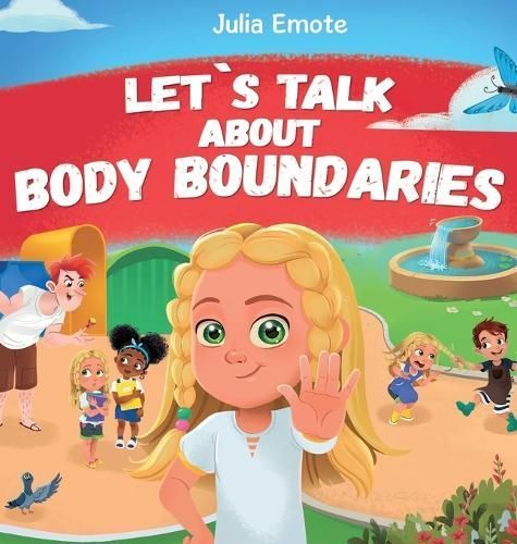 Let's Talk About Body Boundaries By Julia Emote 9798989881406