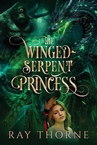 The Winged-Serpent Princess By Ray Thorne 9798989887521 (Paperback)