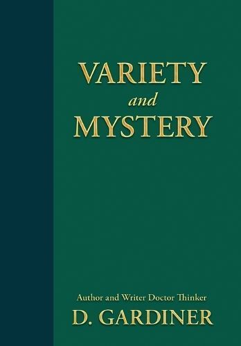 Variety and Mystery By Gardiner Dorsette 9798989910014 (Hardback)
