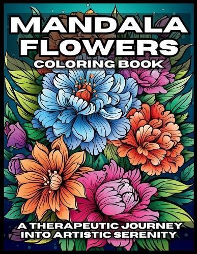 Mandala Flowers Coloring Book By Ganong 9798989955947 (Paperback)