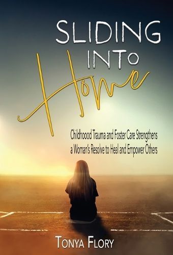 Sliding Into Home By Tonya Flory 9798990043817 (Hardback)