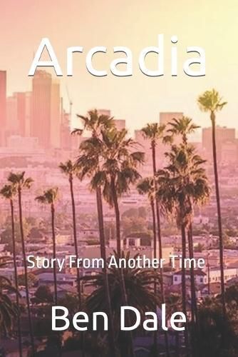 Arcadia By Dale 9798990091429 (Paperback)