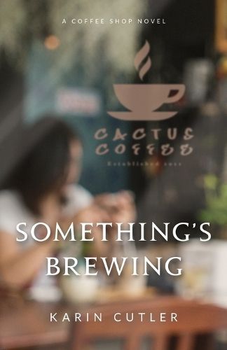 Something's Brewing By Karin Cutler 9798990100602 (Paperback)