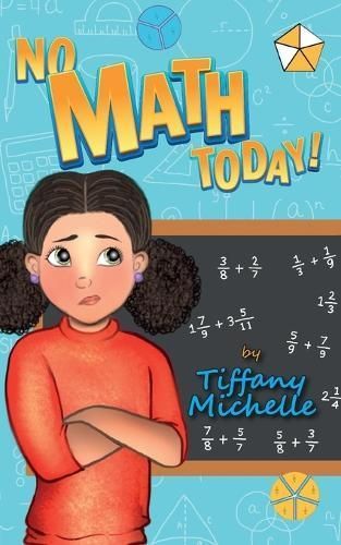 No Math Today! 9798990108721 (Paperback)