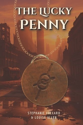 The Lucky Penny By Louise Allen, Stephanie Vaccaro 9798990239630