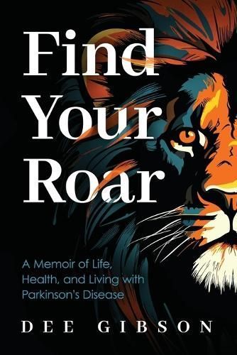 Find Your Roar By Gibson 9798990360228 (Paperback)