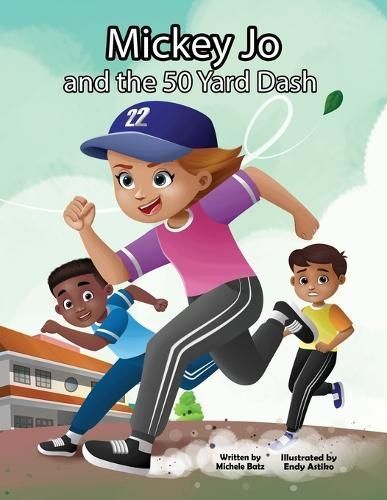 Mickey Jo and the 50 Yard Dash 9798990398115 (Paperback)