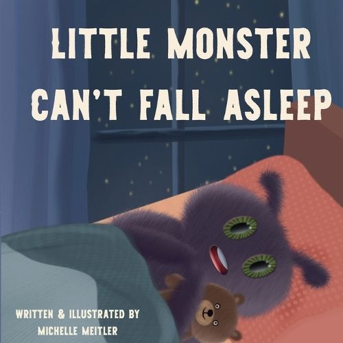 Little Monster Can't Fall Asleep By Meitler 9798990443808 (Paperback)