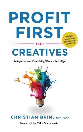 Profit First for Creatives 9798990613805 (Hardback)