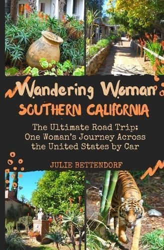 Wandering Woman Southern California By Julie Bettendorf 9798990730014